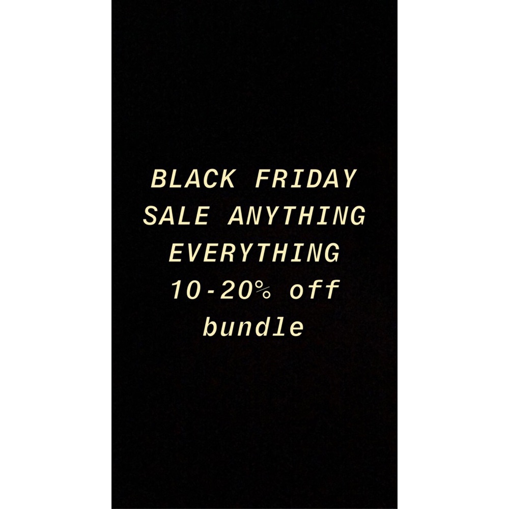 BLACK FRIDAY SALE
